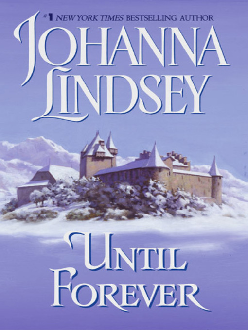 Title details for Until Forever by Johanna Lindsey - Wait list